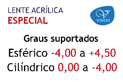 Lente Acrílica Visco ESPECIAL Anti Reflexo Grau Esférico -4,00 a +4,50, Cilíndrico 0 a -4,00